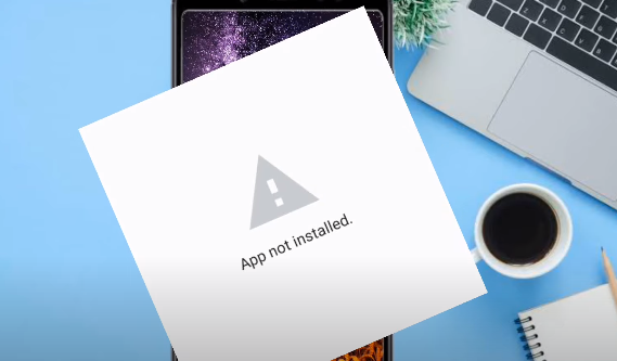 How to fix App Not installed apk error